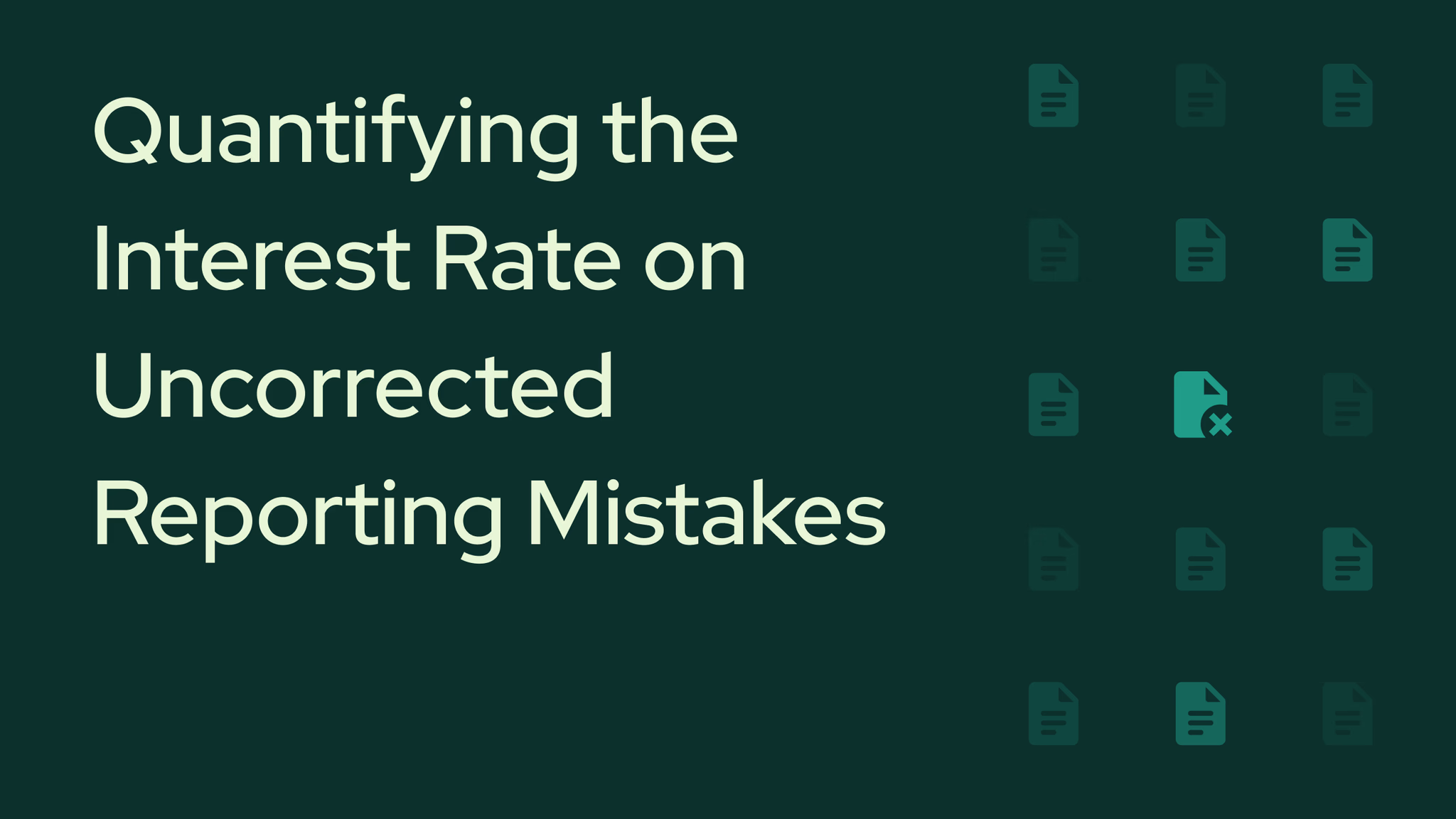 The "Fix-it-Later" Debt:Quantifying the Interest Rate on Uncorrected Reporting Mistakes