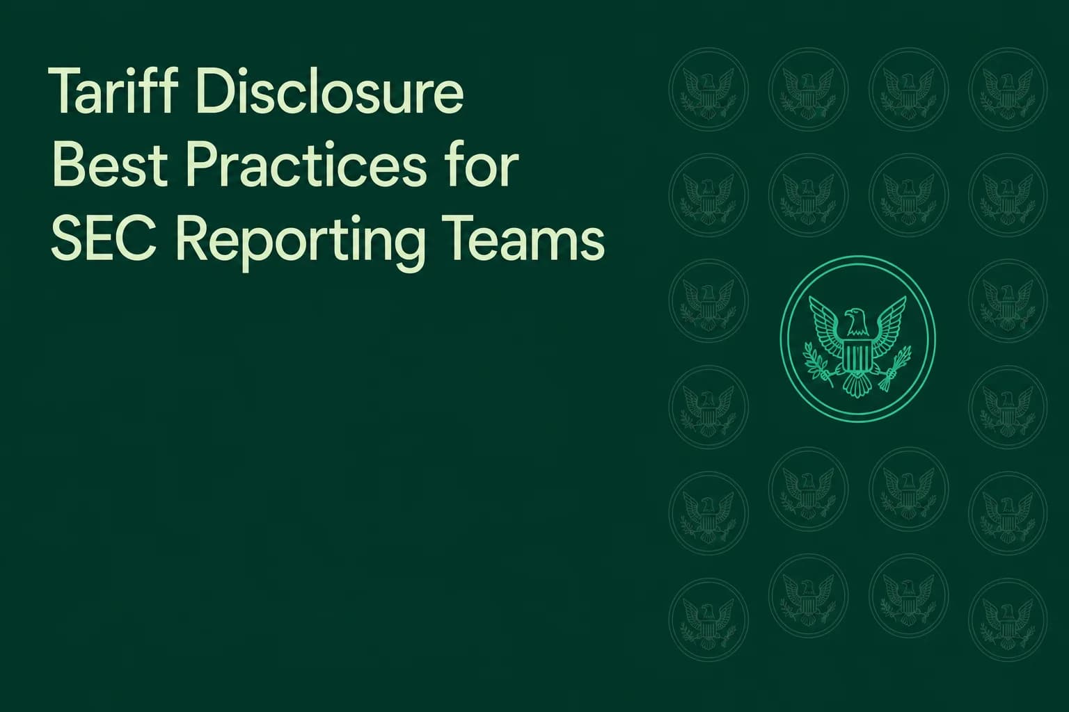 Tariff Disclosure Best Practices for SEC Reporting Teams