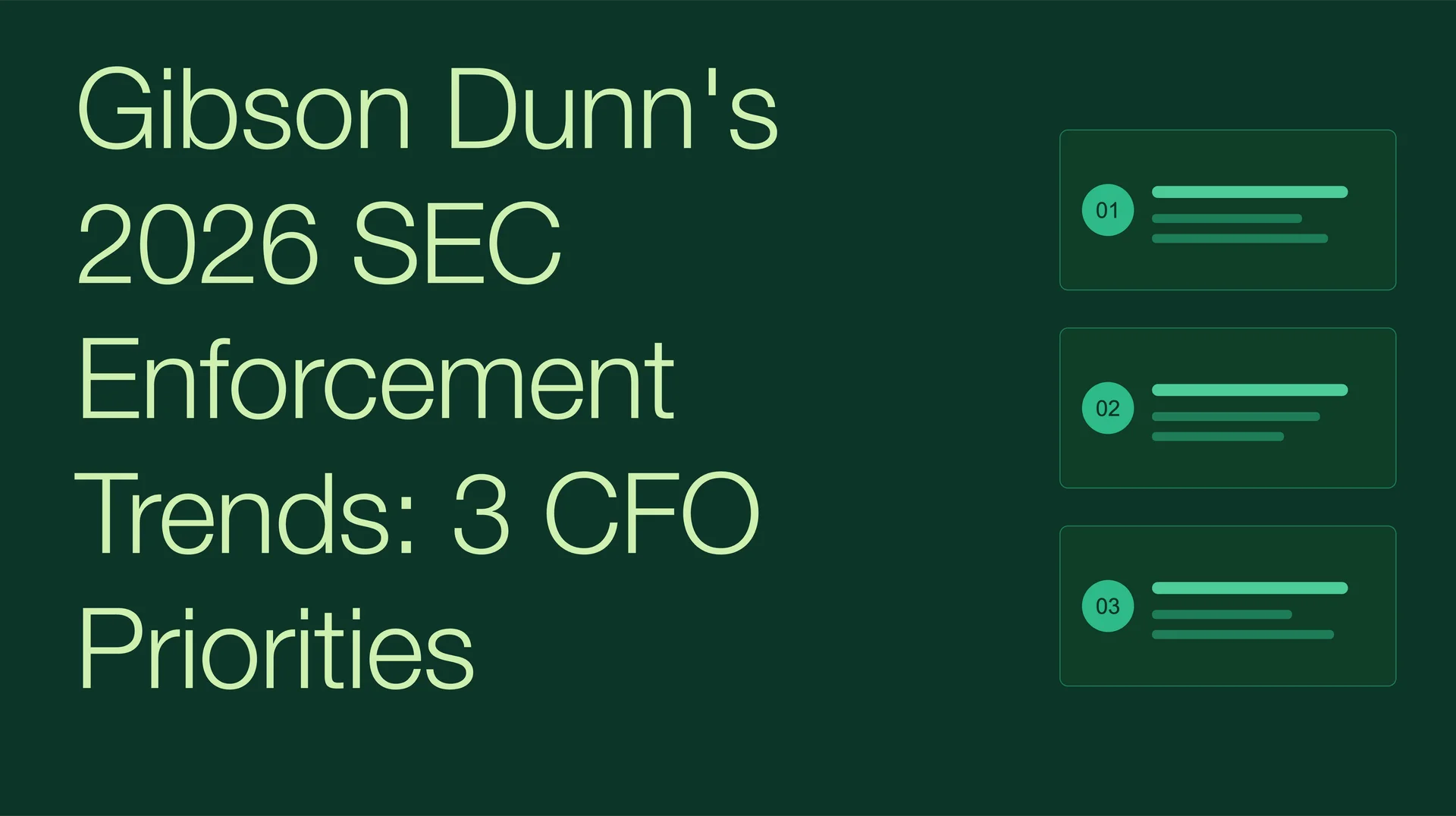 Gibson Dunn's 2026 SEC Enforcement Trends: 3 CFO Priorities