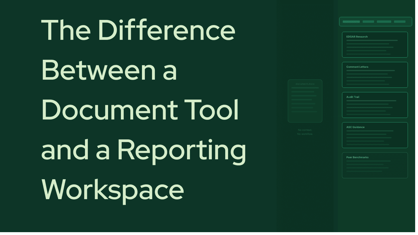 The Difference Between a Document Tool and a Reporting Workspace