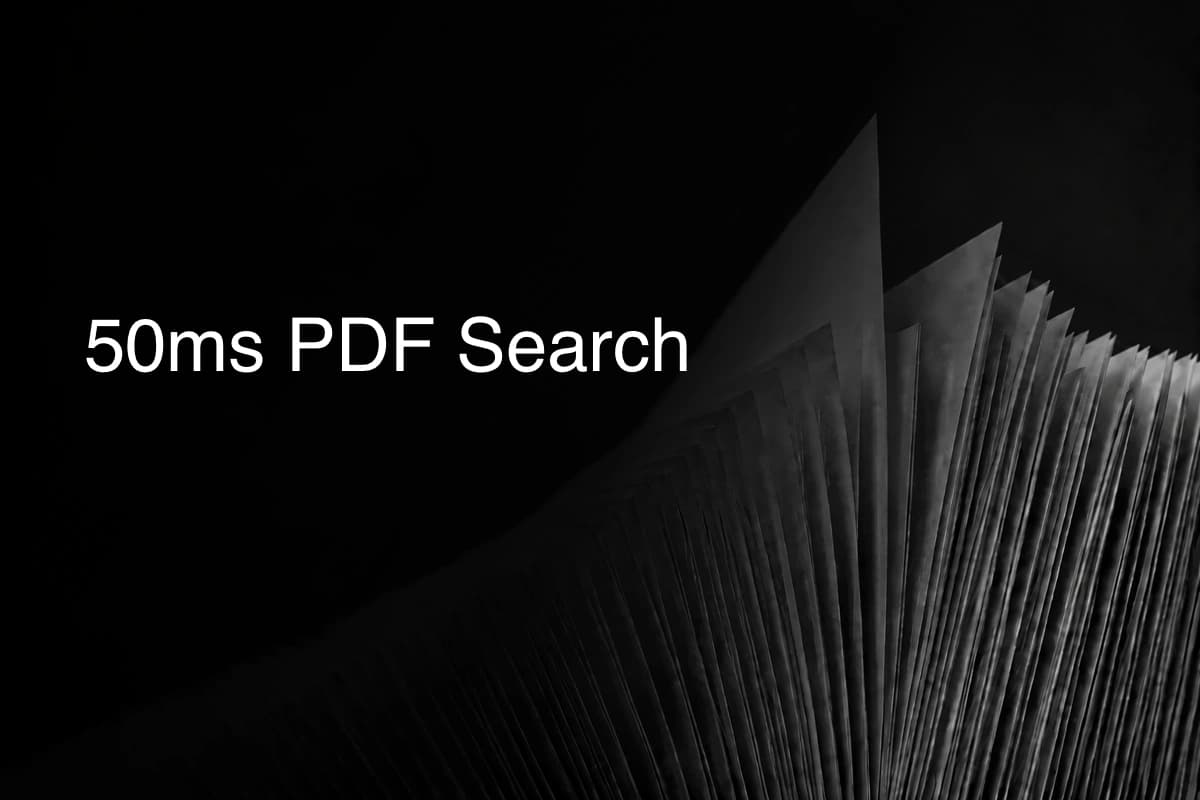 From 60 Seconds to 50ms: The Architecture Trick Behind Instant PDF Search