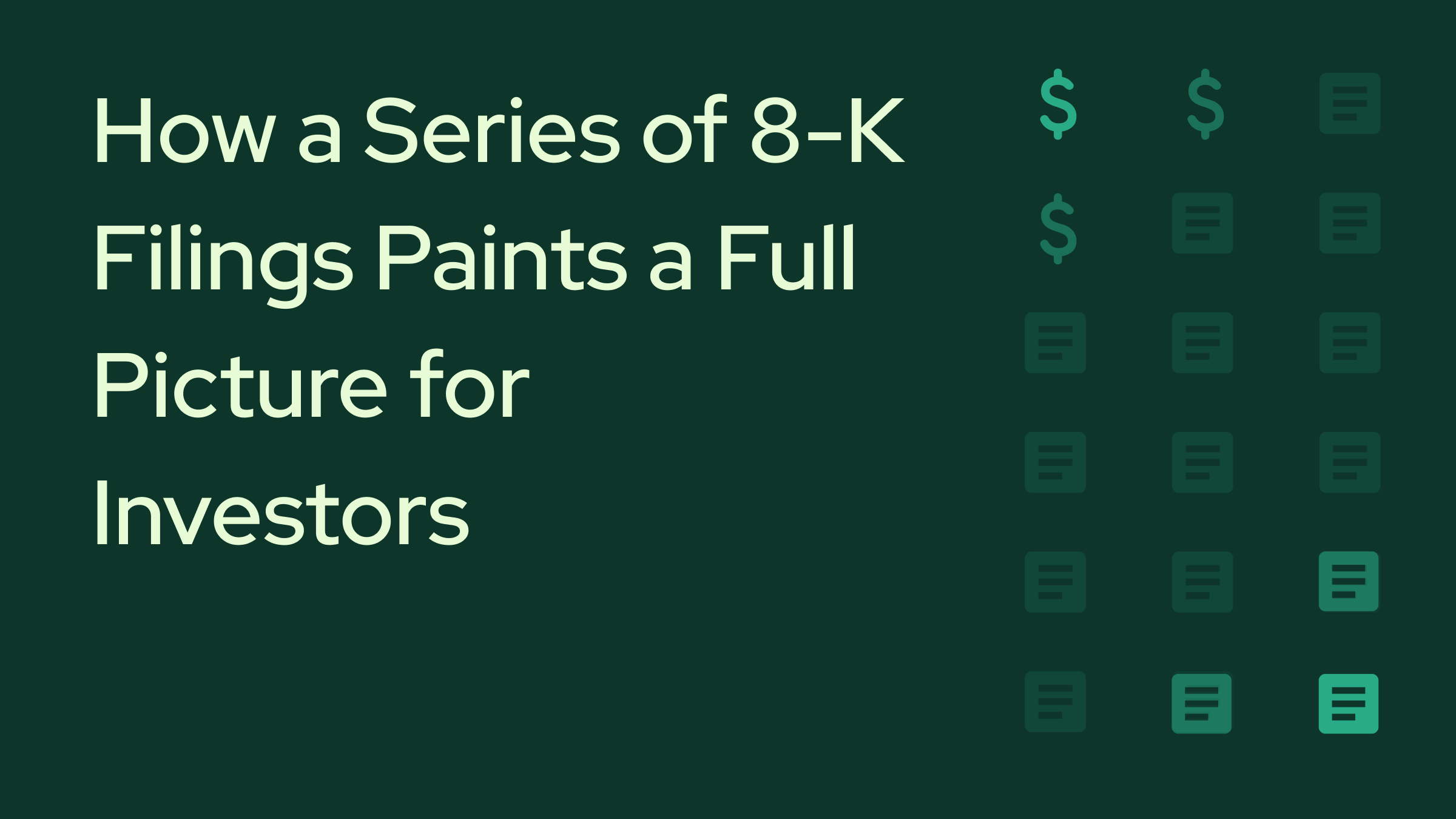 Connecting the Dots: How a Series of 8-K Filings Paints a Full Picture for Investors